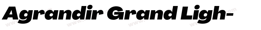 Agrandir Grand Ligh字体转换